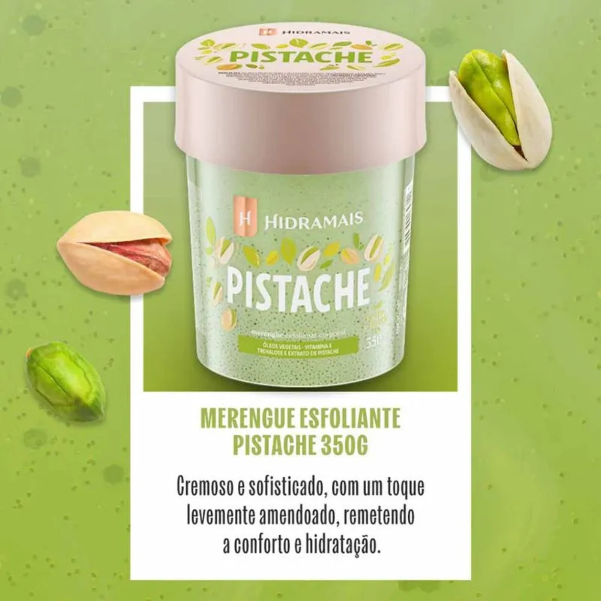 Esfoliante Corporal Merengue Hidramais Pistache 350g - 2