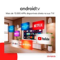 Smart TV D-LED 43 Pol AIWA Full HD Android Borda Ultrafina - 9