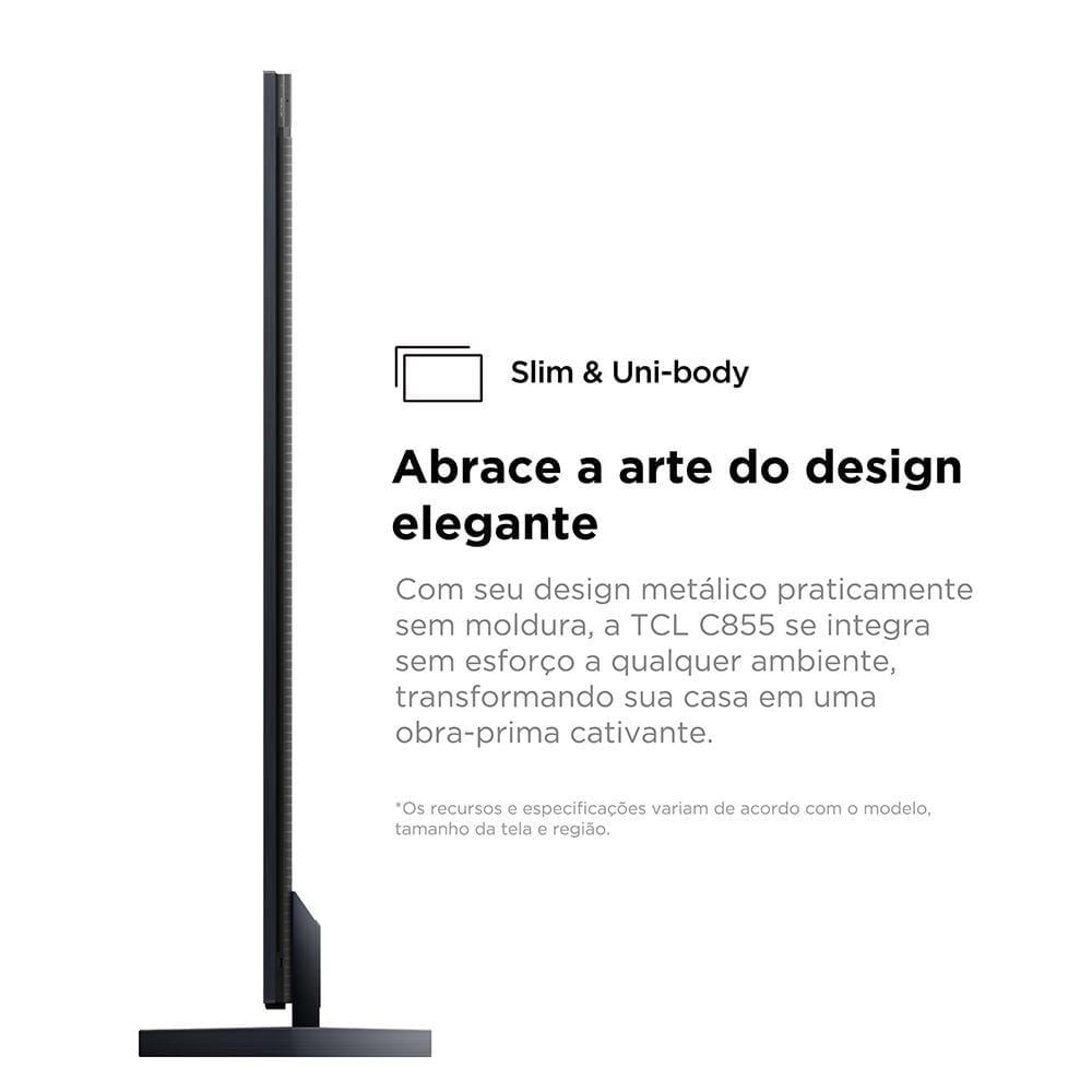 Smart TV 85" QLED 4K TCL Mini LED 85C855 com Processador AIPQ, Google TV, HDR10+, Wi-Fi, Bluetooth, Google Assistente, Dolby Vision e Atmos - 5
