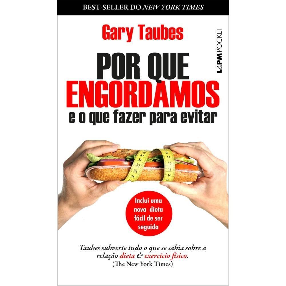 Livro Por Que Engordamos: E O Que Fazer Para Evitar - Pocket - 1