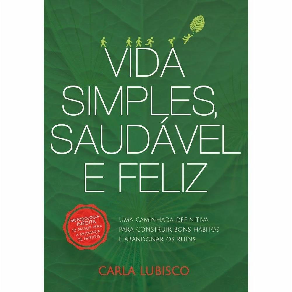 Livro Vida Simples, Saudável E Feliz - 1