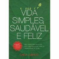 Livro Vida Simples, Saudável E Feliz - 1