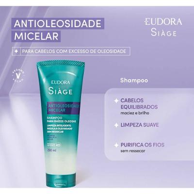 Shampoo Eudora Siàge Antioleosidade Micelar 250ml