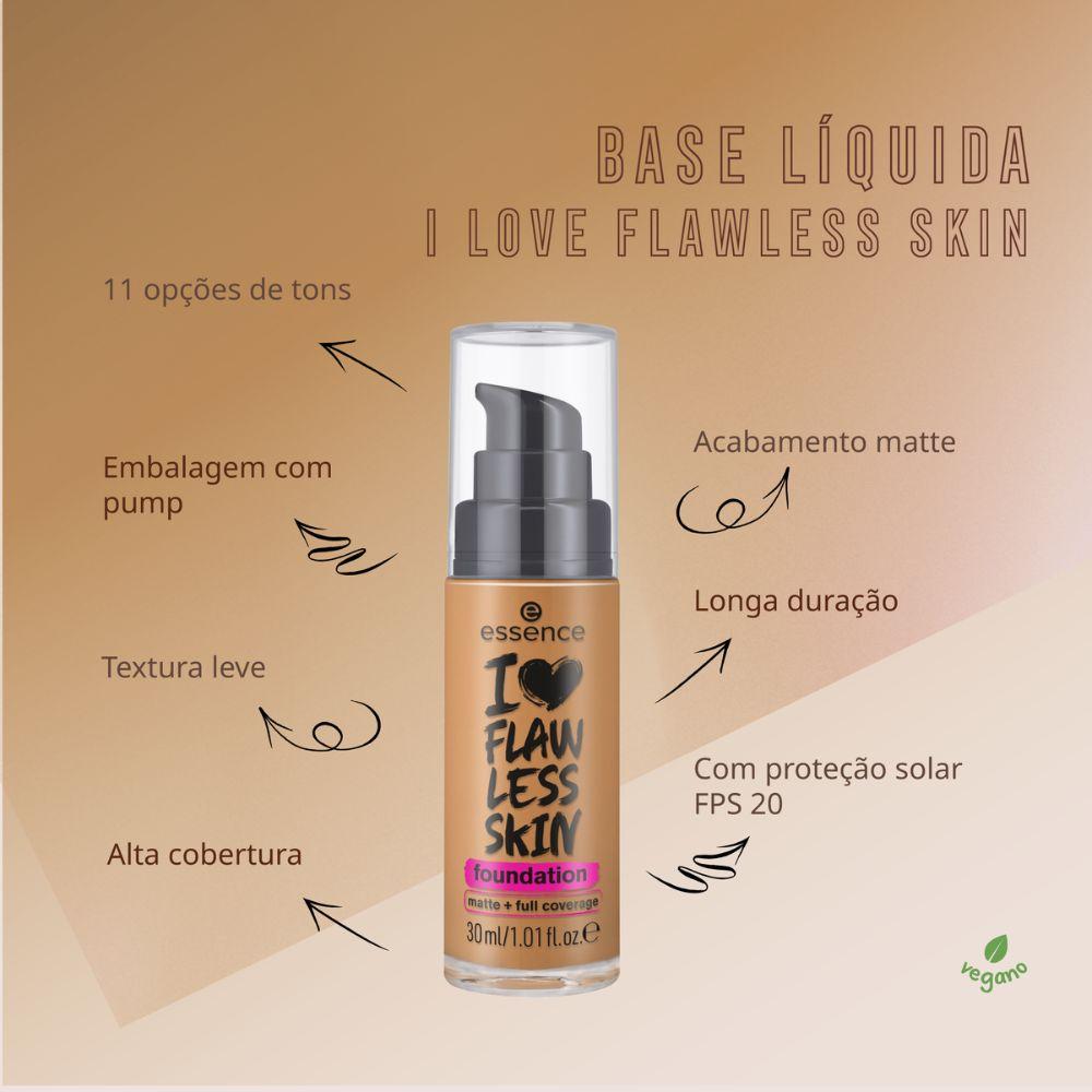 Base Líquida Essence - I Love Flawless Skin - 7