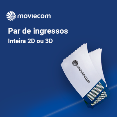 Combo Moviecom - Par de Ingressos