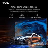 Smart TV 75" TCL 75C6K 4K QD-Mini Led 144Hz com Sistema Operacional Google TV - 9
