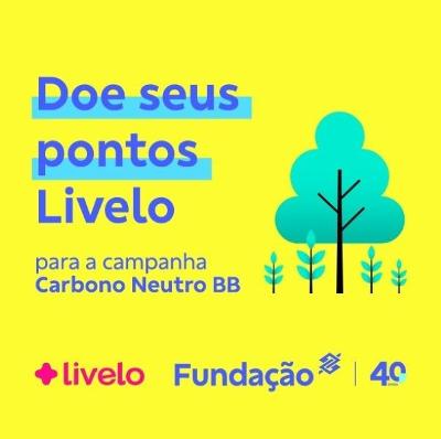 Programa Carbono Neutro BB – Participe – Faça sua doação