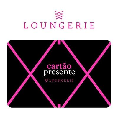 Cartão Presente Loungerie Virtual