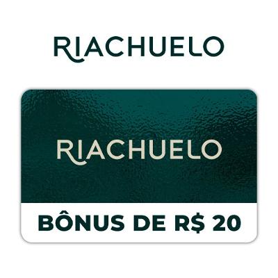Cartão Presente Riachuelo Bônus R$ 20 Virtual