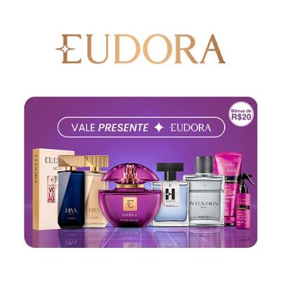 Vale Presente Eudora Bônus R$ 20 Virtual