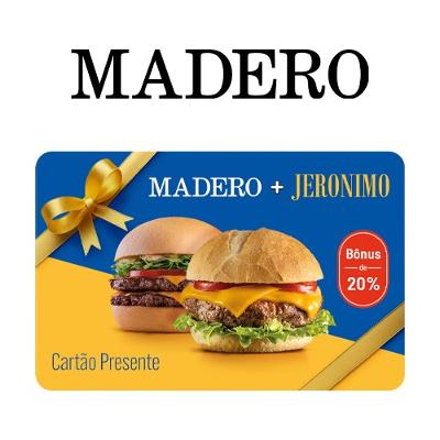 Cartão Presente Madero + Jeronimo Bônus 20% Virtual