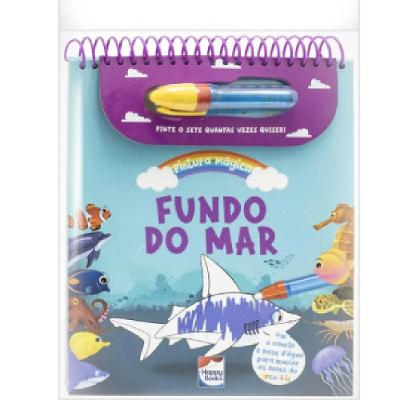 Pintura Mágica No Fundo do Mar - Happy Books