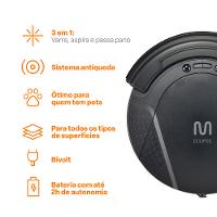 Aspirador Robô Eclipse 3 em 1 Varre, Aspira e Passa Pano Autonomia De até 2 Horas 20W Bivolt Multi Home - HO410 - 2
