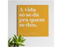 Placa Decorativa MDF A Vida 20x20cm - 1