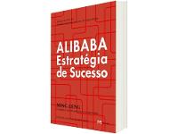 Livro - Alibaba Estratégia de Sucesso - 2