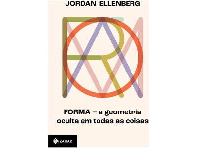 Livro Forma A Geometria Oculta em Todas as Coisas Jordan Ellenberg