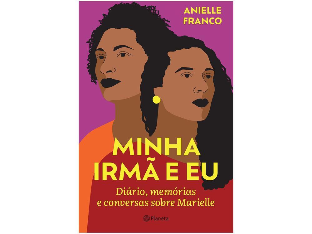 Livro Minha Irmã e Eu - Diário, memórias e conversas sobre Anielle Franco - 1