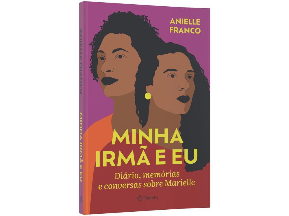 Livro Minha Irmã e Eu - Diário, memórias e conversas sobre Anielle Franco - 2