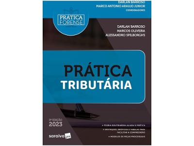 Livro Coleção Prática Forense Prática Tributária