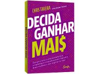 Livro Decida Ganhar Mai$ Chris Taveira - 1