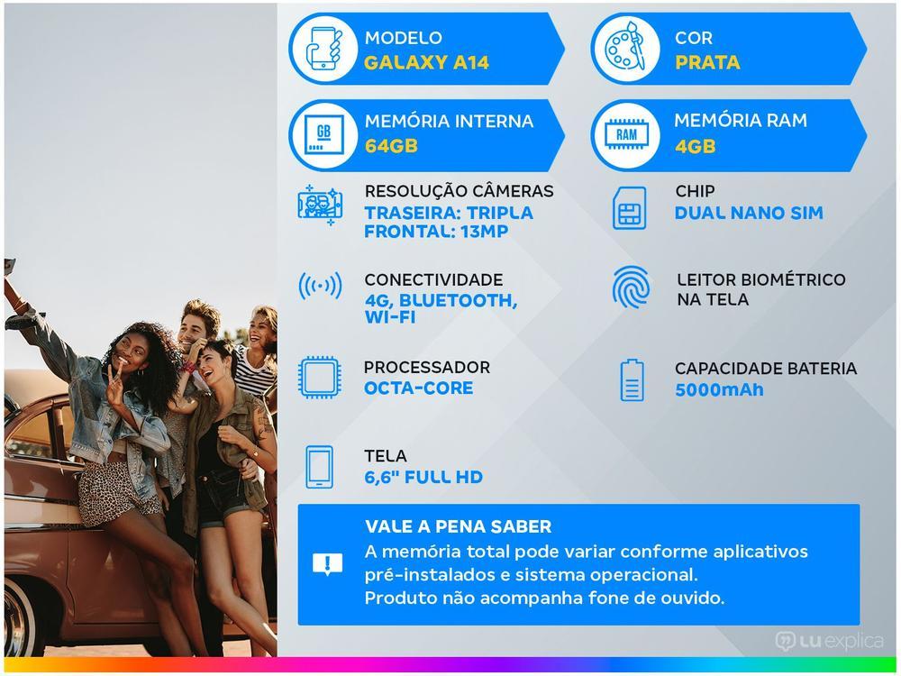 Smartphone Samsung Galaxy A14 64 GB Prata 4G Octa-Core 4GB RAM 6,6" Câm. Tripla + Selfie 13MP Dual Chip - 2