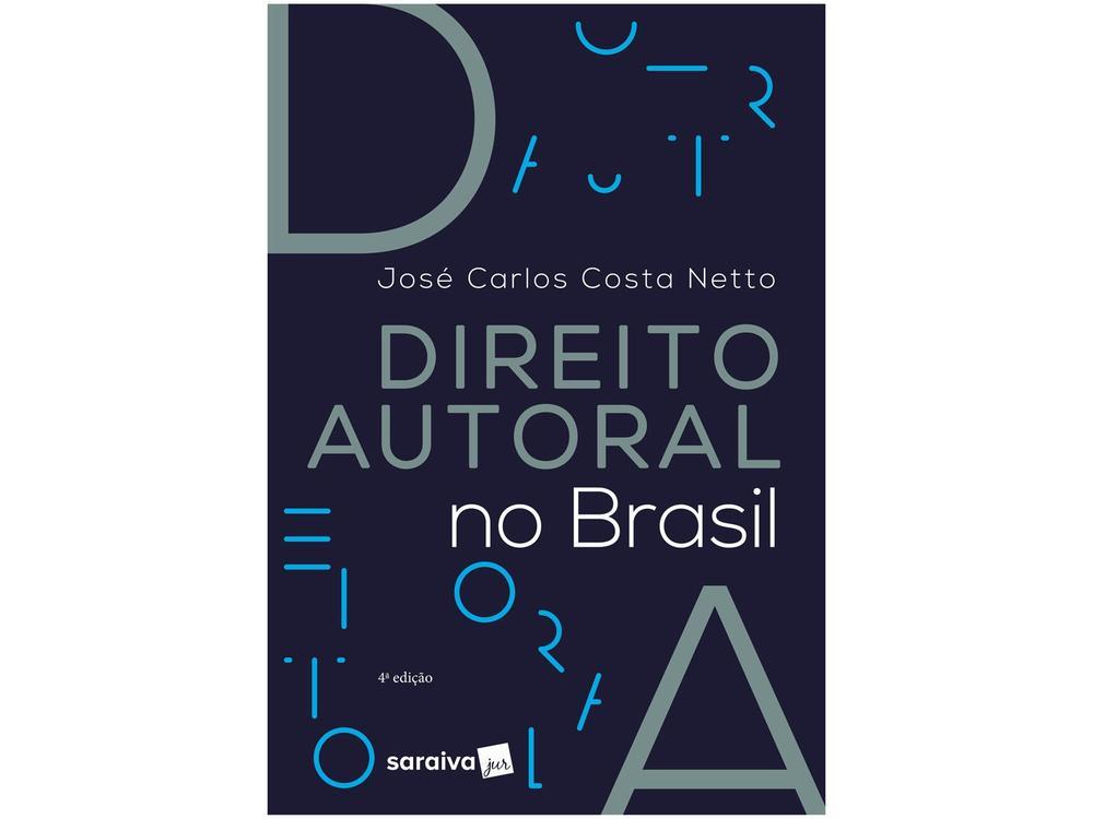 Livro Direito Autoral no Brasil José Carlos Costa Netto - 1