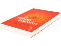 Livro O Fim do Burnout Jonathan Malesic
