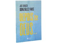 Livro Depois de Deus José Ignacio González Faus - 3