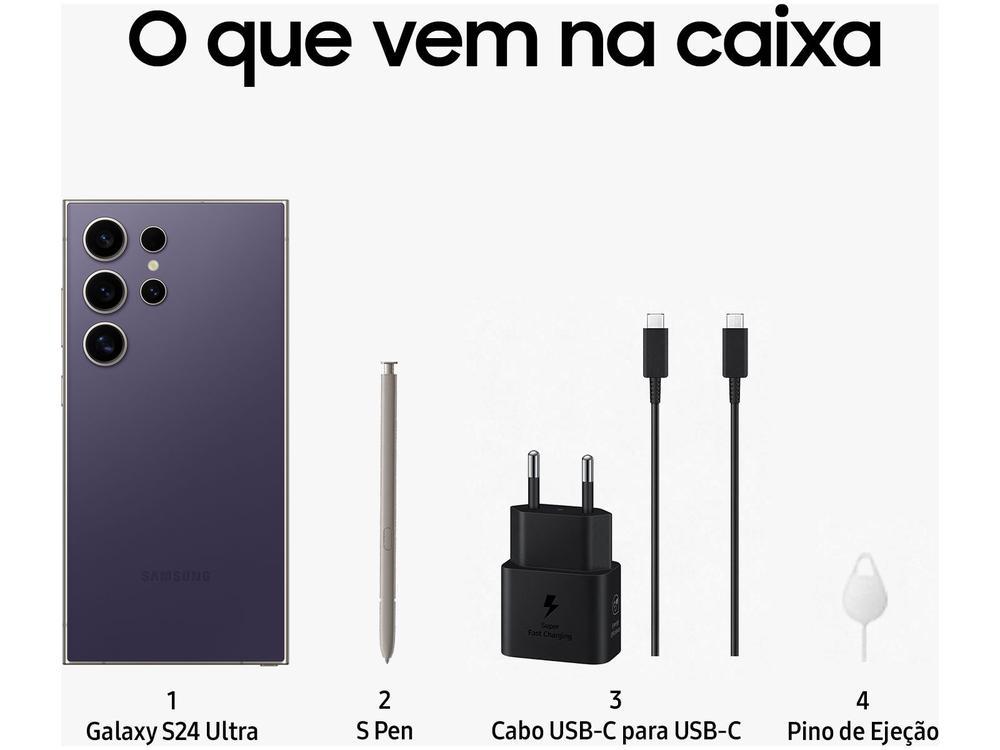 Smartphone Samsung Galaxy S24 Ultra 6,8" Galaxy AI 256GB Titânio Violeta 5G 12GB RAM Câm. Quádrupla 200MP + Selfie 12MP Bateria 5000mAh Dual Chip - 5
