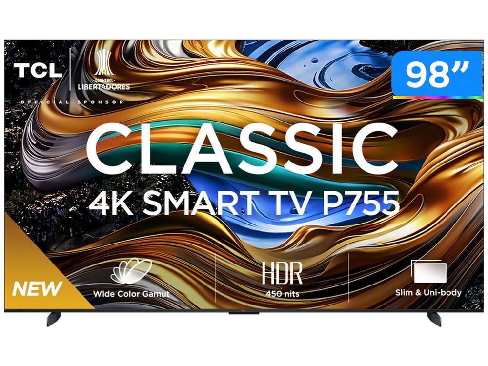 Smart TV 98" 4K UHD LED TCL 98P755 120Hz Wi-Fi Bluetooth 4 HDMI 2 USB - 1