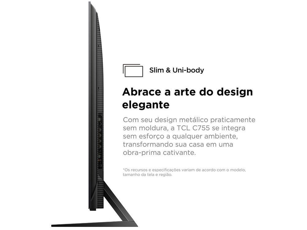 Smart TV 85" 4K UHD QLED Mini LED TCL 85C755 120Hz Wi-Fi Bluetooth 4 HDMI 2 USB - 7