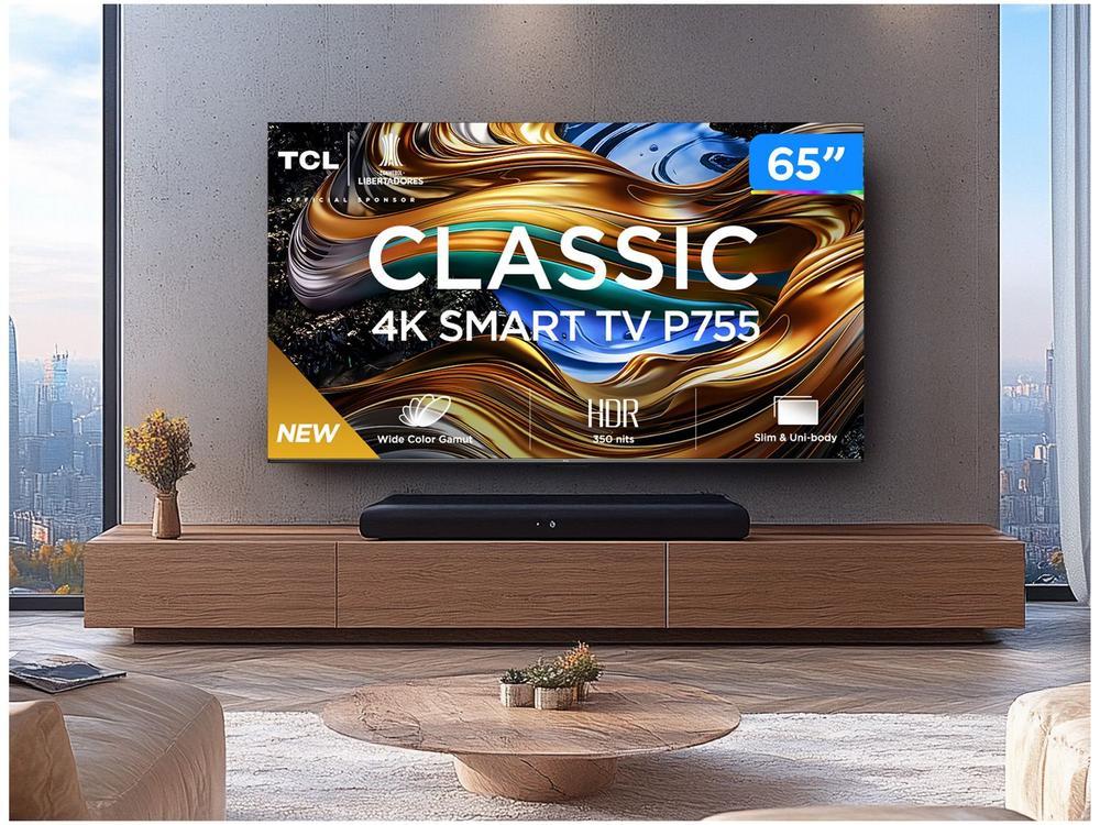 Smart TV 65" 4K UHD LED TCL 65P755 Wi-Fi Bluetooth 3 HDMI 1 USB - 4