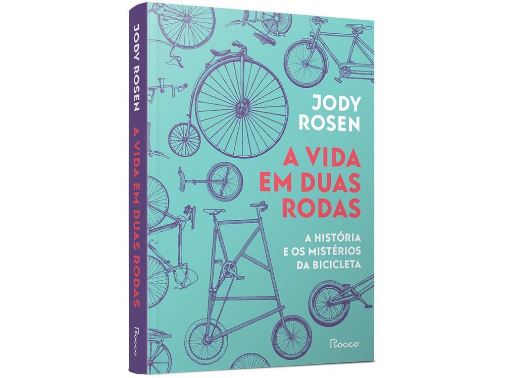 Livro A vida em Duas Rodas Jody Rosen Edição econômica - 1