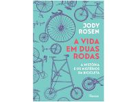 Livro A vida em Duas Rodas Jody Rosen Edição econômica - 2