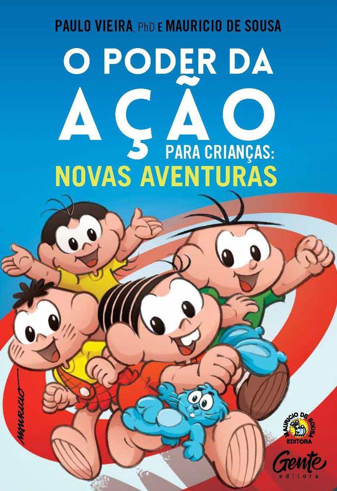 Livro O Poder da Ação para Crianças: Novas Aventuras Paulo Vieira - 1