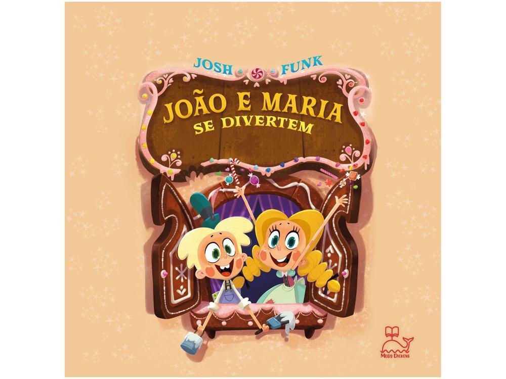 Livro João e Maria se Divertem Josh Funk - 2