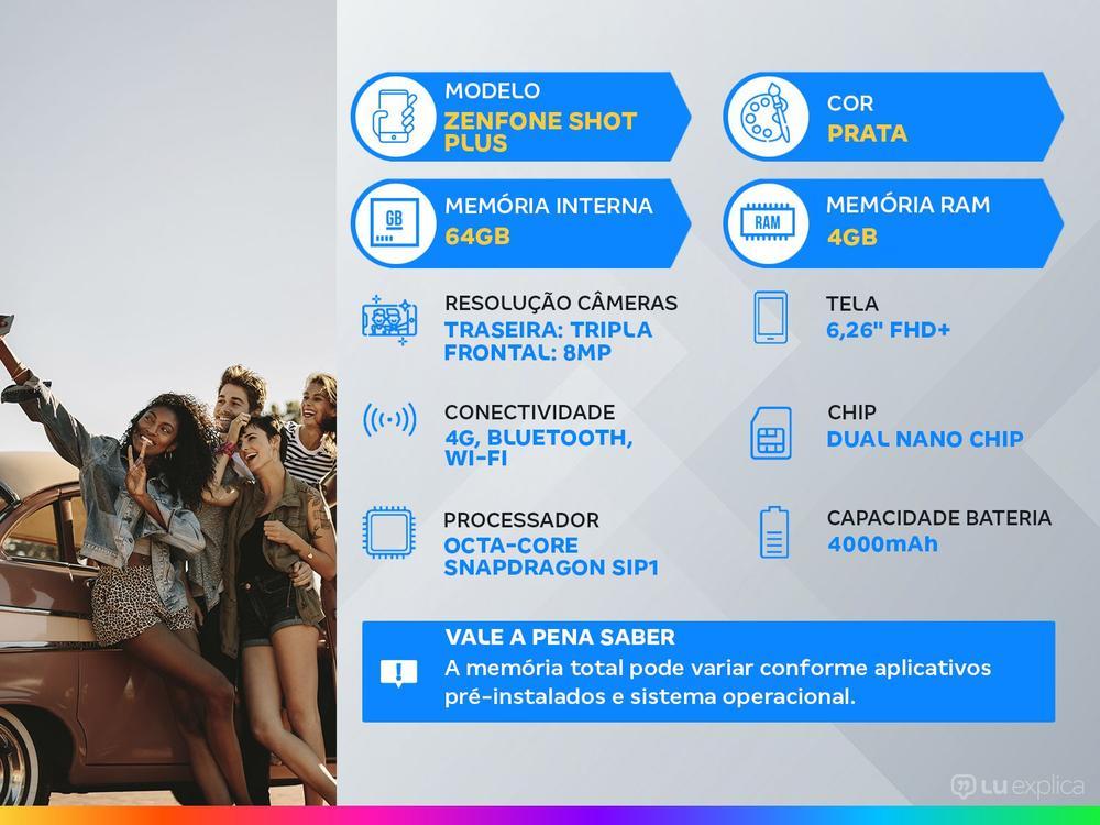 Smartphone Asus ZenFone Shot Plus 64GB Prata 4G Octa-Core 4GB RAM 6,26” Câm. Tripla + Selfie 8MP - 2