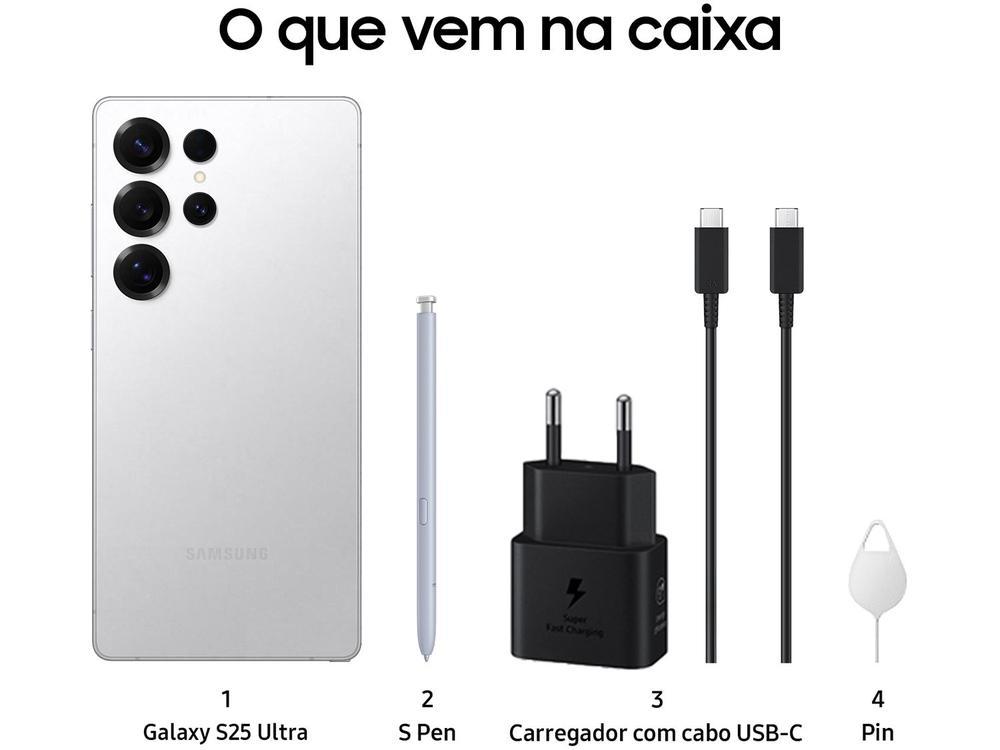 Samsung Galaxy S25 Ultra 5G 256GB Galaxy AI Titânio Prata 6,9" 12GB RAM Câm. Quádrupla 200+50+10+50MP Bateria 5000mAh Dual Chip - 7
