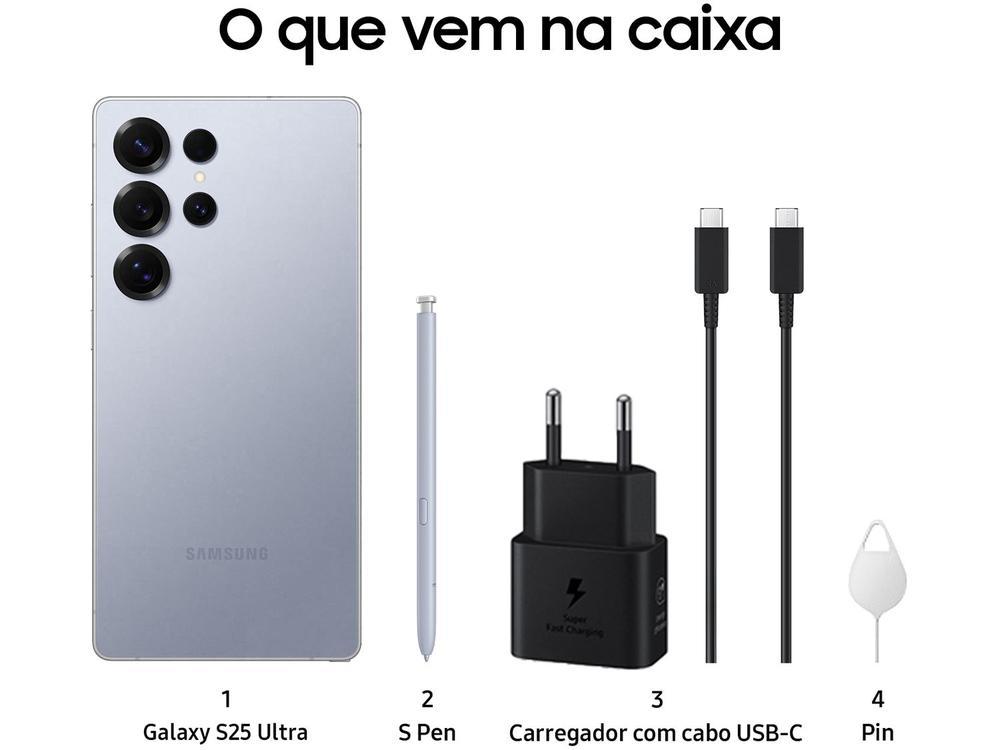 Samsung Galaxy S25 Ultra 5G 256GB Galaxy AI Titânio Azul 6,9" 12GB RAM Câm. Quádrupla 200+50+10+50MP Bateria 5000mAh Dual Chip - 7