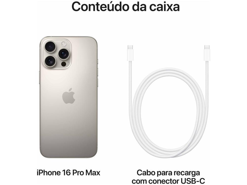 Apple iPhone 16 Pro Max 512GB Titânio Natural 6,9" 48MP iOS 5G - 9