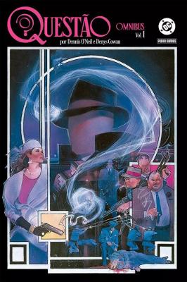 Questão Por Dennis O'Neil E Denys Cowan Vol. 1 (Ominbus)