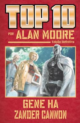 Top 10 Por Alan Moore - Edição Definitiva