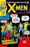 Coleção Clássica Marvel: Nova Fase Vol. 04 - X-Men 5 - Divididos... Perderemos! - 1