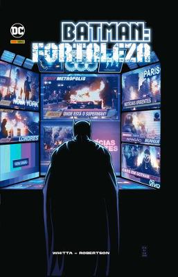 Batman: Fortaleza