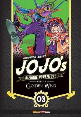 Jojo's Bizarre Adventure Parte 5: Golden Wind Vol. 03