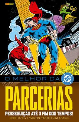O Melhor Da DC - Parcerias: Perseguição Até O Fim Dos Tempos!