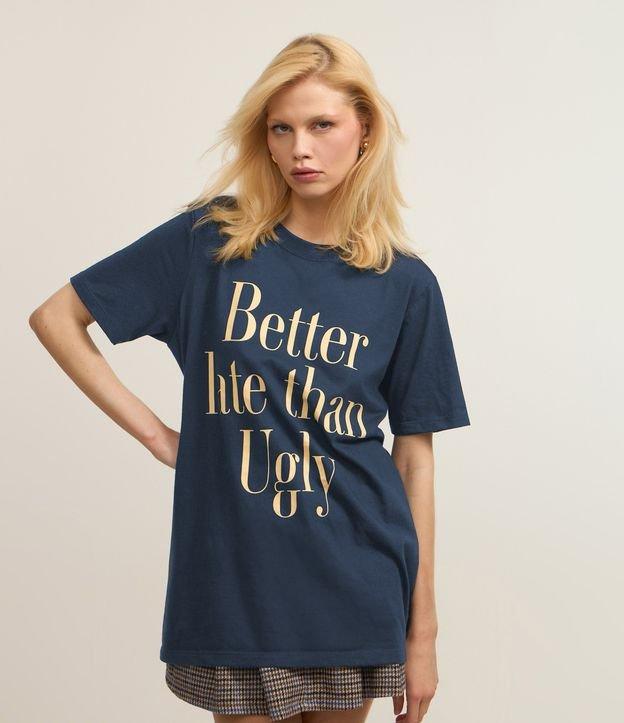 Camiseta T-shirt em Algodão com Estampa Better Late Than Ugly - 1
