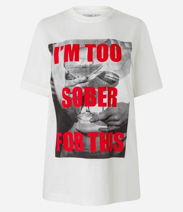 Camiseta Regular em Algodão com Estampa Im Too Sober For This - 1