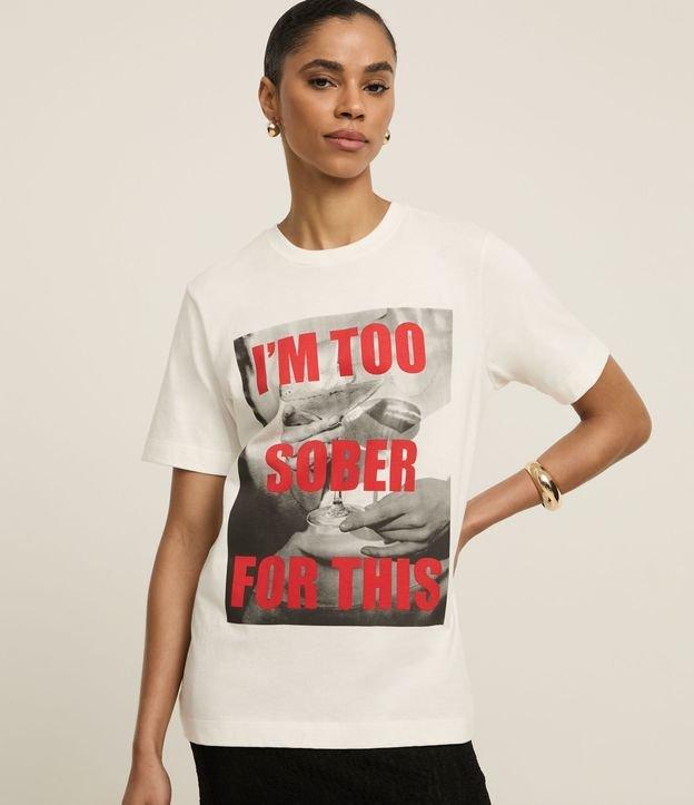 Camiseta Regular em Algodão com Estampa Im Too Sober For This - 2