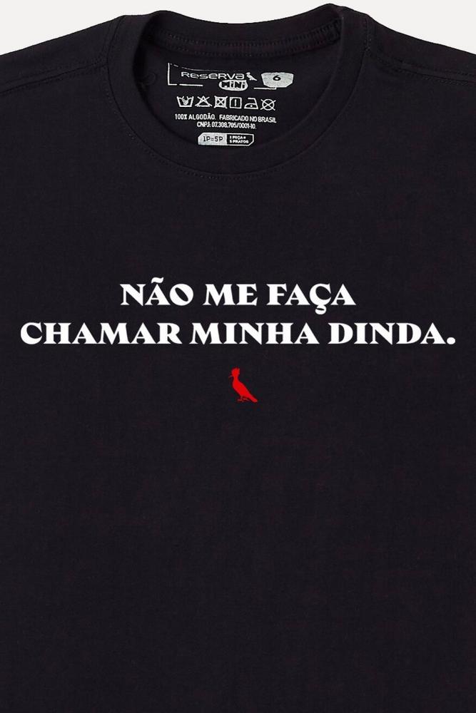 Camiseta Estampa Chamar Dinda Reserva Mini - 3
